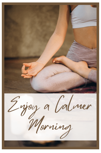 Enjoy a calmer morning with these 5 minute morning routine practices